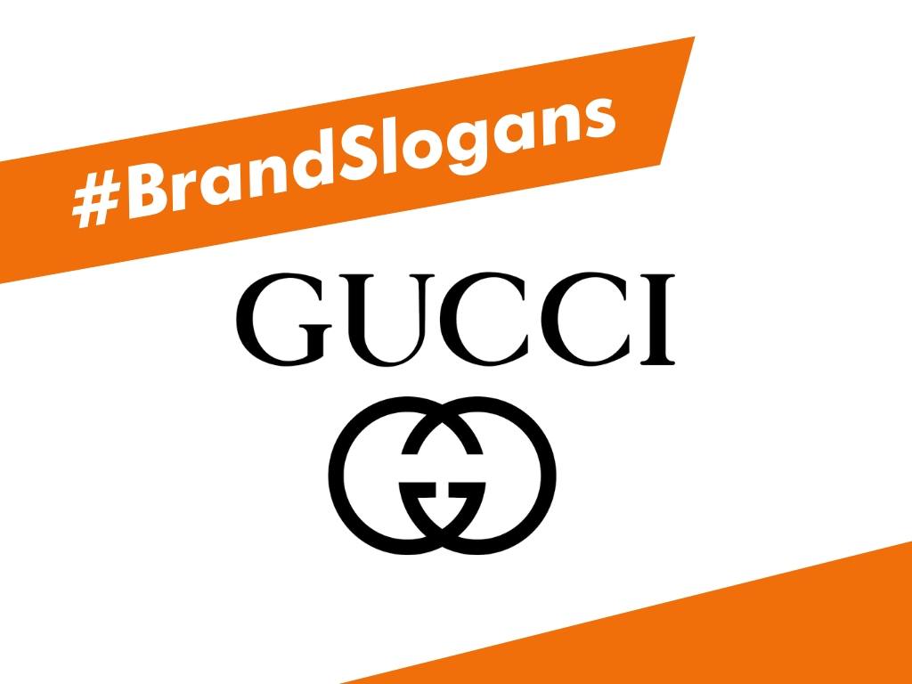 Anvendelig Arab Nonsens List of 20+ Best Gucci Brand Slogans -BeNextBrand.com