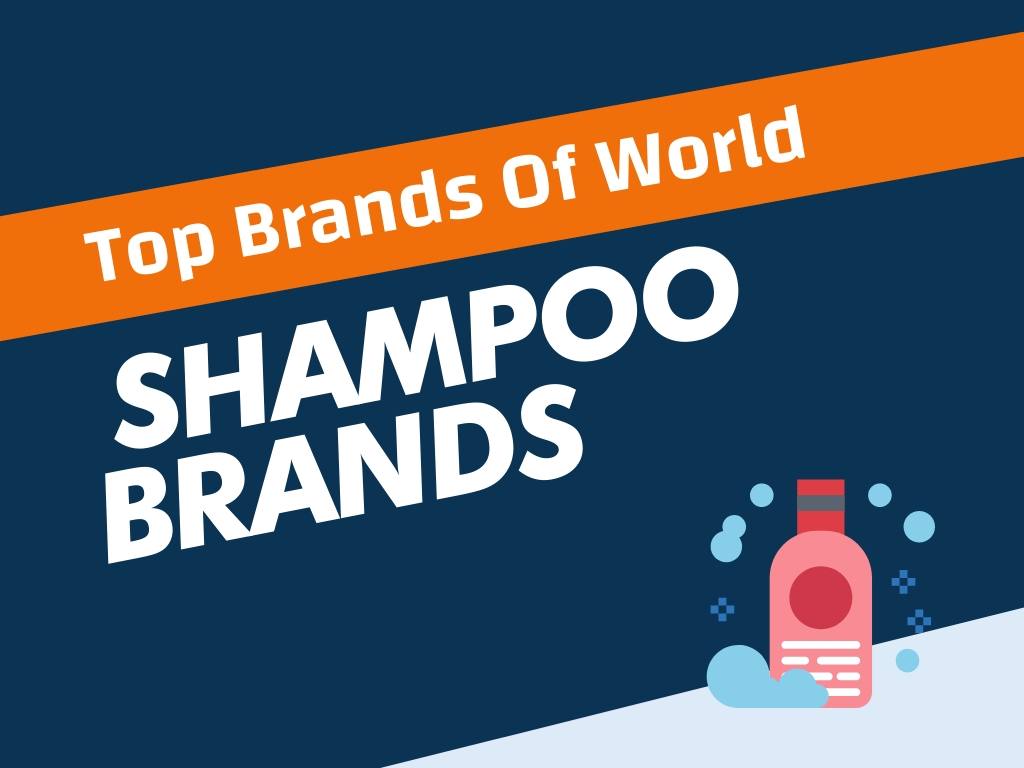 Top 42+ Best Shampoo Brands of the World