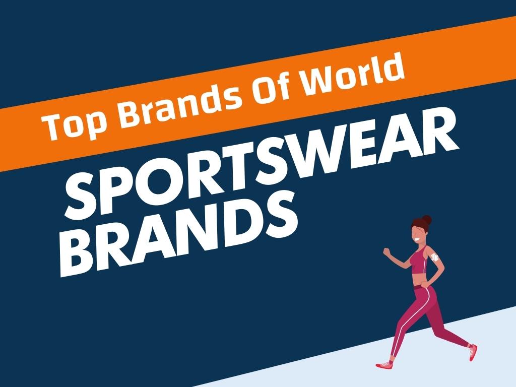 Top 53+ Best Sportswear Brands in the World -BeNextBrand.com