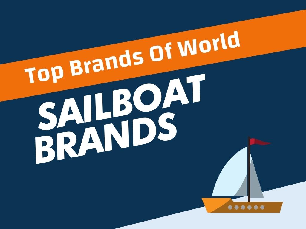 top rated sailboat brands