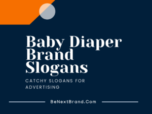 baby diaper slogans taglines