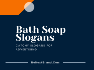 Bath Soap Marketing Slogans