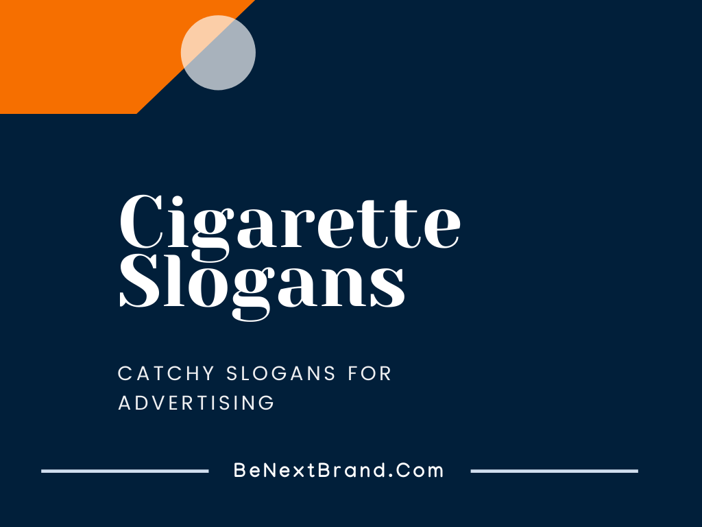 201+ Cigarette Slogans and Taglines - BeNextBrand