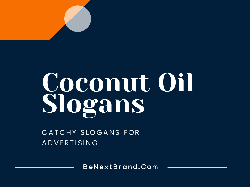 201+ Coconut Oil Slogans and Taglines - BeNextBrand