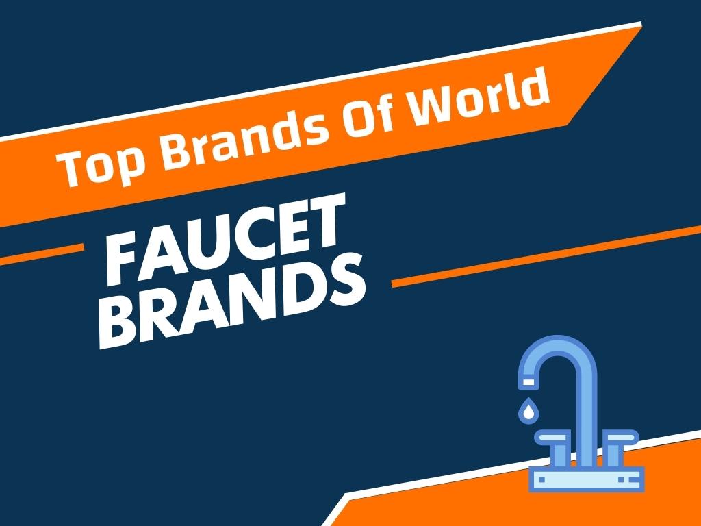 Best Faucet Brands