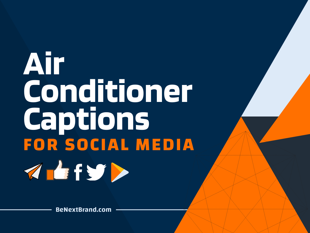251+ Air Conditioner Captions for Instagram to Make Your Own - BeNextBrand