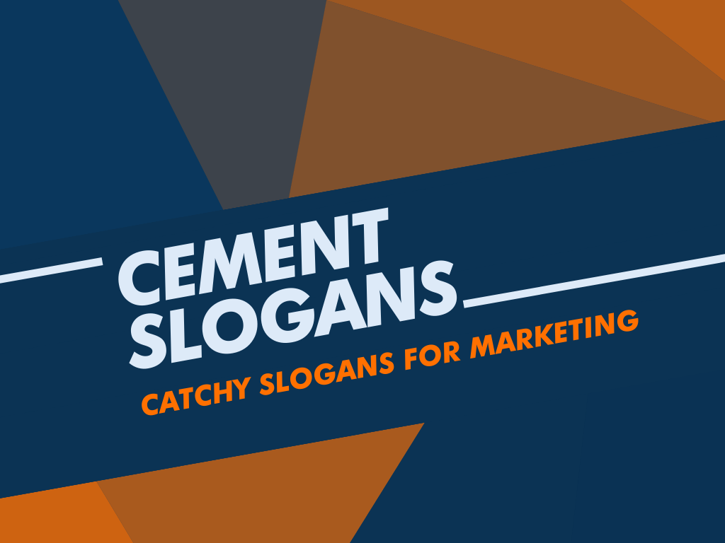 201+ Cement Marketing Slogans and Taglines - BeNextBrand