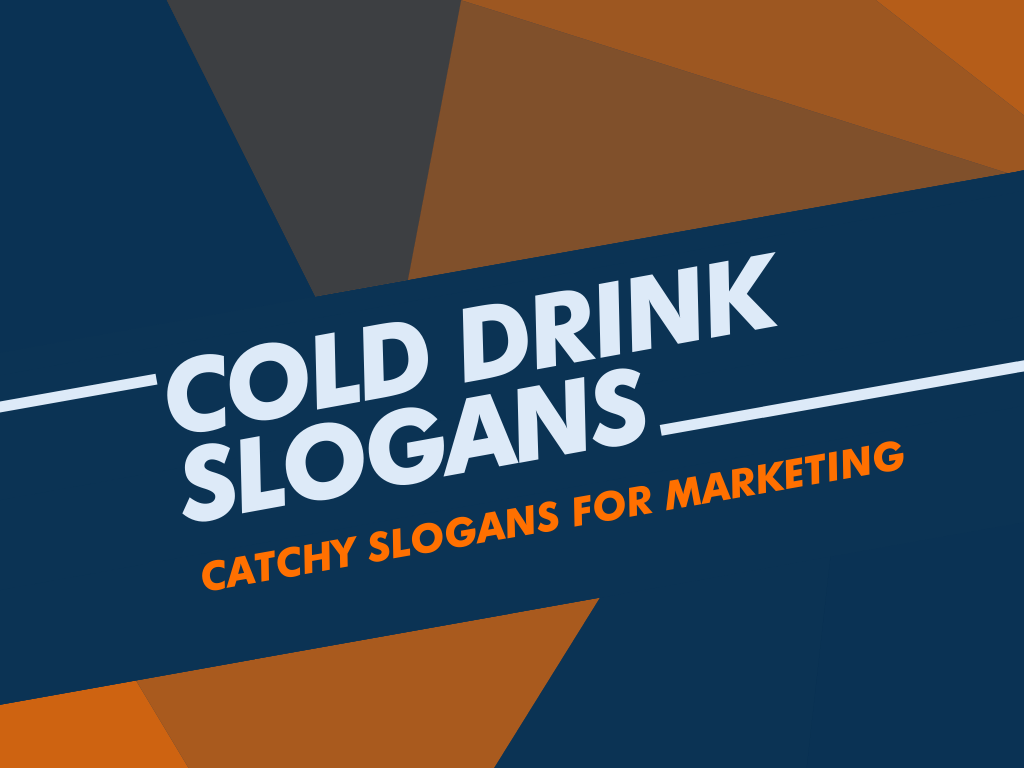 201+ Cold Drink Marketing Slogans and Taglines - BeNextBrand