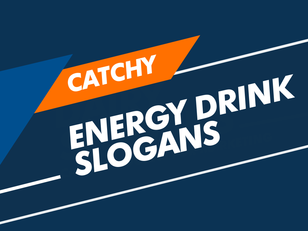 201 Energy Drink Marketing Slogans And Taglines Benextbrand