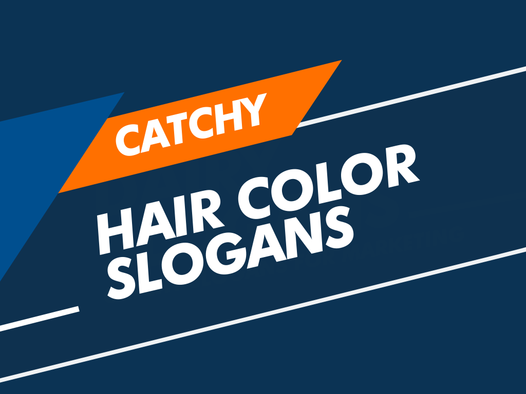 160+ Hair Color slogans and Taglines - BeNextBrand