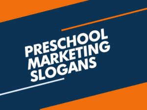 preschool marketing slogans